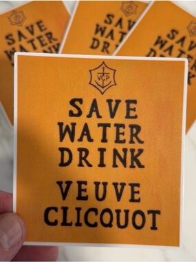 Veuve Cliquot Save Water Drink Champagne Sticker Veuve Inspired Vinyl Decal 3”
